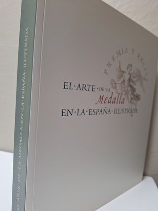 EL ARTE DE LA MEDALLA ESPAÑA ILUSTRADA