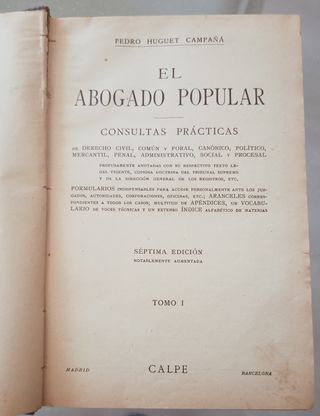 EL ABOGADO POPULAR Pedro Huguet. Completo 7 tomos