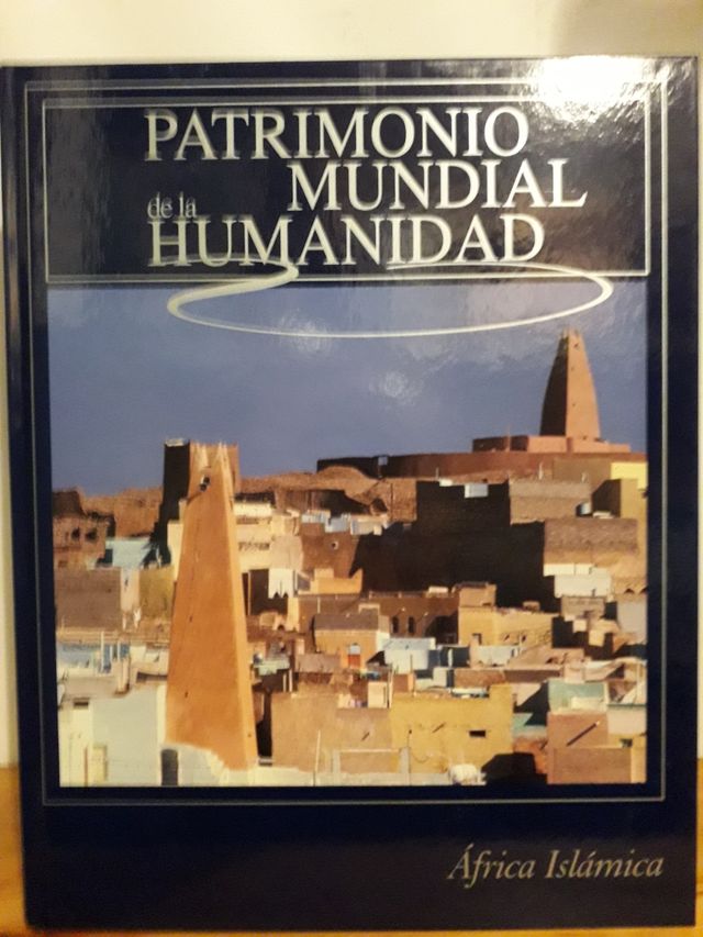 PATRIMONIO MUNDIAL DE LA HUMANIDAD