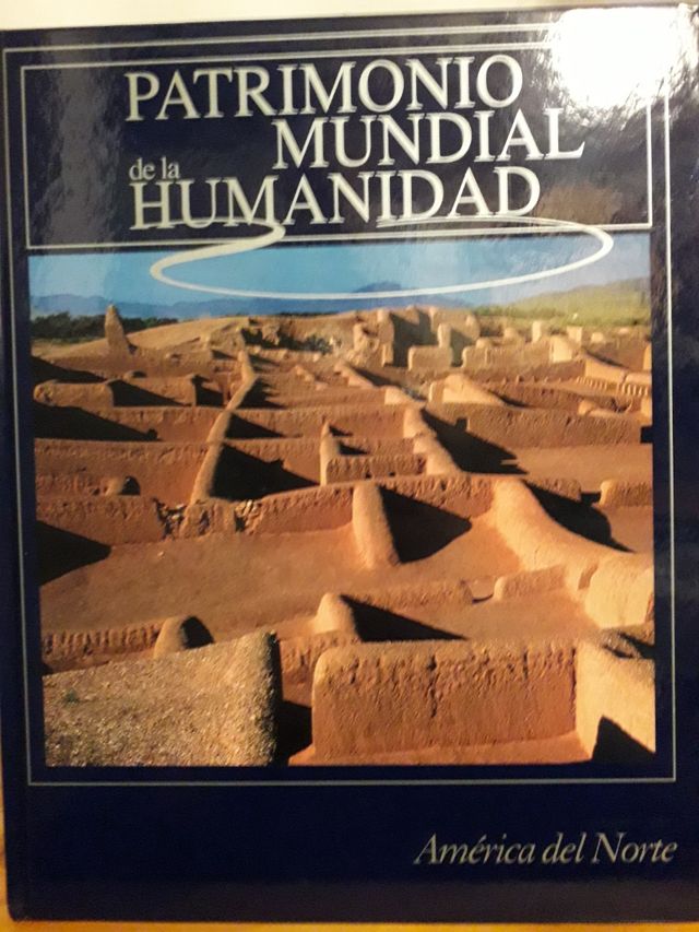 PATRIMONIO MUNDIAL DE LA HUMANIDAD