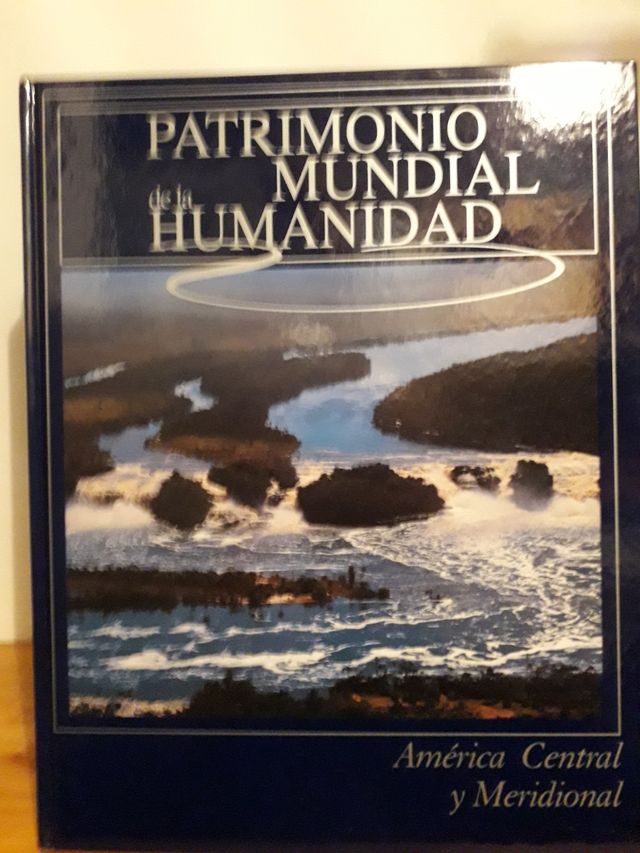 PATRIMONIO MUNDIAL DE LA HUMANIDAD