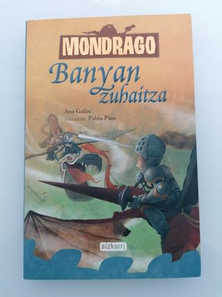 Mondrago. Proba handia. Liburua 1