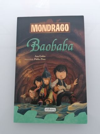 Mondrago. Proba handia. Liburua 1