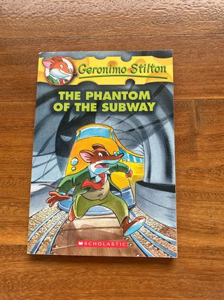 The Phantom of the Subway. Geronimo Stilton