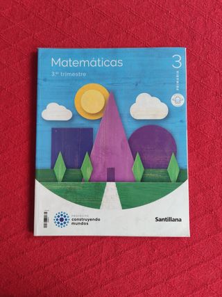 MATEMATICAS M LIGERA 3 PRIMARIA CONSTRUYENDO MUNDOS