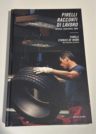 Libro “Pirelli. Racconti di lavoro”