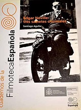 Edgar Neville: tres sainetes criminales