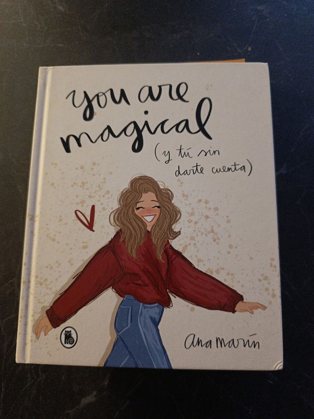 You are magical: Y tú sin darte cuenta