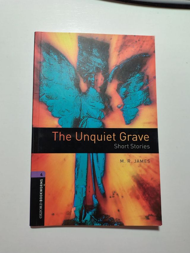 Oxford Bookworms Library: Level 4: The Unquiet Grave - Short Stories 4级：不平静的坟墓(英文原版)