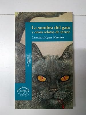 LA SOMBRA DEL GATO Y OTROS RELATOS DE TERROR