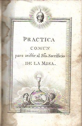 PRACTICA COMUN PARA ASISTIR A LA MISA (hacia 1800)