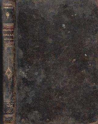 PRACTICA COMUN PARA ASISTIR A LA MISA (hacia 1800)