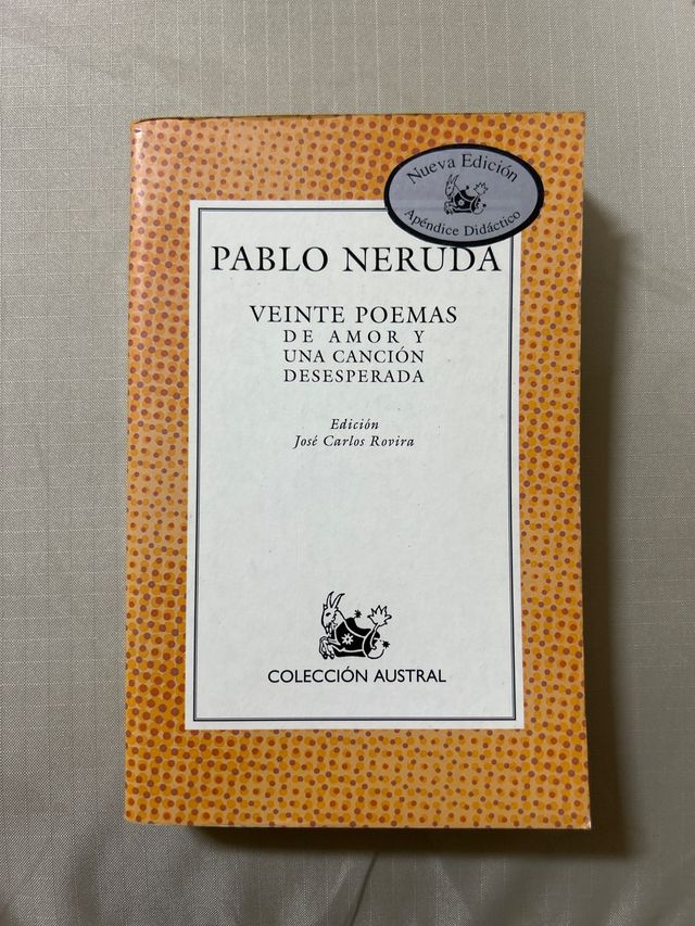Veinte Poemas De Amor Y Una Cancion Desesperada