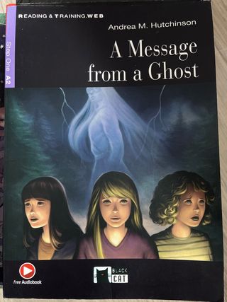 A MESSAGE FROM A GHOST