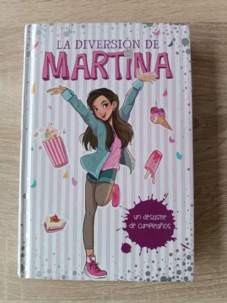Un desastre de cumpleaños (La diversión de Martina 1)