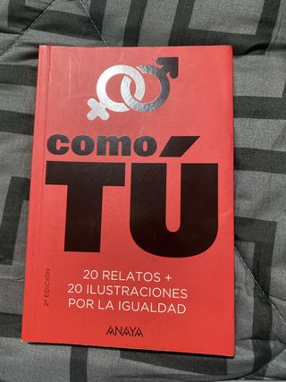 Como tú: 20 relatos 20 ilustraciones