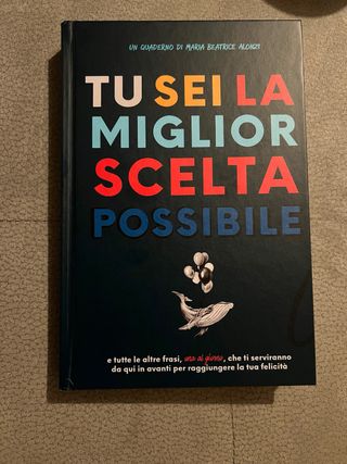 Tu sei la miglior scelta possibile