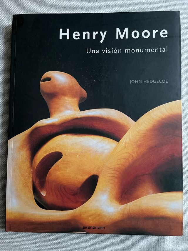 Henry Moore: Una Vision Monumental/a