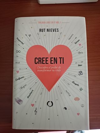 Cree en ti: Descubre el poder de transformar tu vida