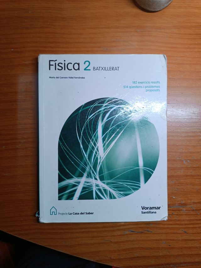 FISICA 2 BATXILLERAT LA CASA DEL SABER (Catalan Edition)