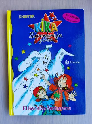 El hechizo fantasma (Kika Superbruja y Dani / Kika Superwitch and Dani) (Spanish Edition)