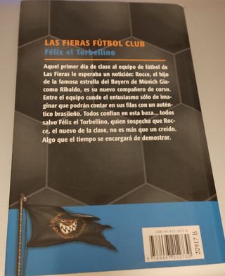 Félix El Torbellino. Las Fieras Fútbol Club