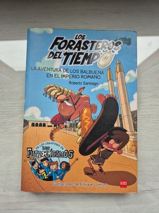 Los Forasteros del Tiempo 3: La aventura de los Balbuena en el imperio romano