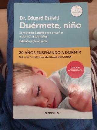 Duérmete, niño (edición actualizada y ampliada): El método Estivill para enseñar a dormir a los niños (Spanish Edition)