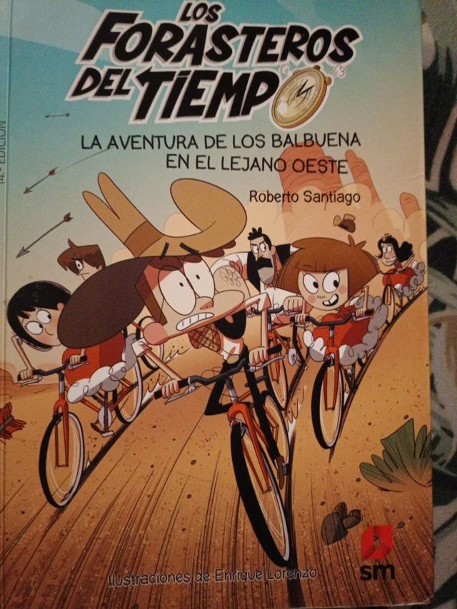 Los Forasteros del Tiempo 1: La aventura de los Balbuena en el lejano Oeste