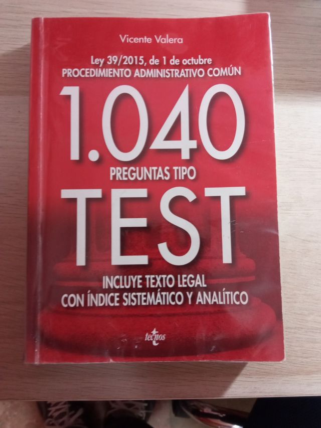 1040 preguntas tipo test: Ley 39/2015, de 1 de octubre Procedimiento administrativo común. Incluye texto legal con ínice sistemático y analítico (Derecho - Práctica Jurídica) (Spanish Edition)