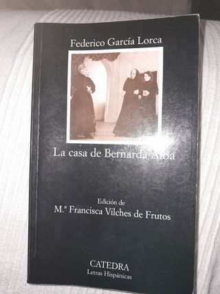 La casa de Bernarda Alba (Coleccion Letras Hispanicas) (Spanish Edition)