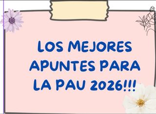 APUNTES PAU/EVAU 2026