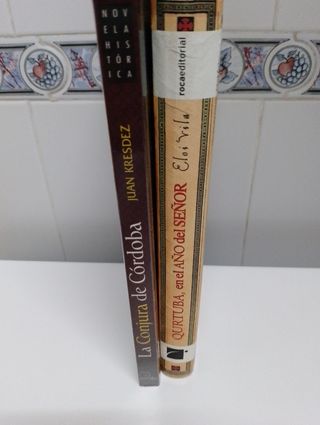 Dos Novelas historicas sobre Córdoba