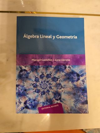 Álgebra lineal y geometría (Spanish Edition)