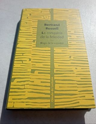La conquista de la felicidad, Bertrand Russell.