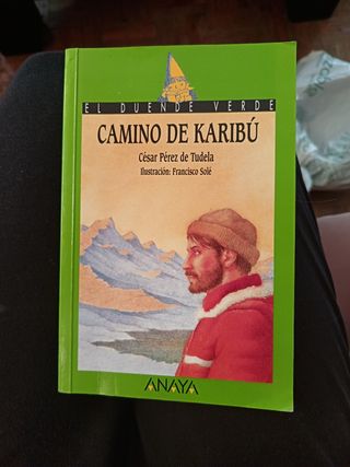 Camino de Karibú (Cuentos, Mitos Y Libros-regalo) (Spanish Edition)