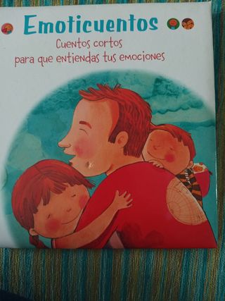 Emoticuentos. Cuentos cortos para que entiendas tus emociones (Spanish Edition)