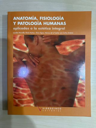 Anatomía fisiología y patología humanas aplicada