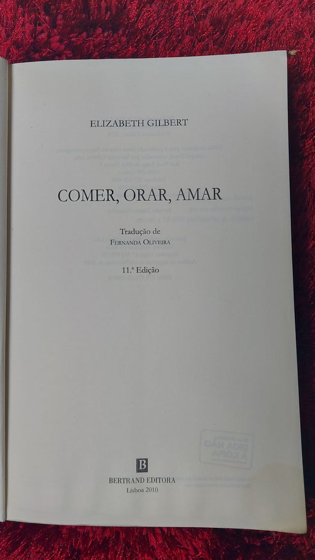 Orar, Amar, Comer