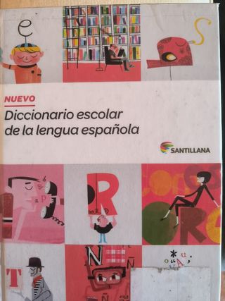 NUEVO DICCIONARIO ESCOLAR DE LA LENGUA ESPAÑOLA ( DE 3 A 6 Primaria) SANTILLANA (Spanish Edition)