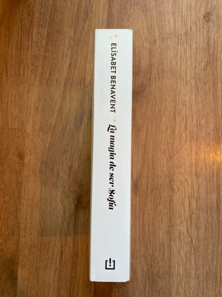 La magia de ser Sofía Bilogía Sofía 1 Spanish E