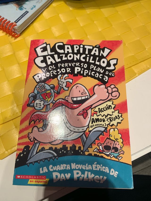 El Capitan Calzoncillos Y El Perverso Plan Del Pr