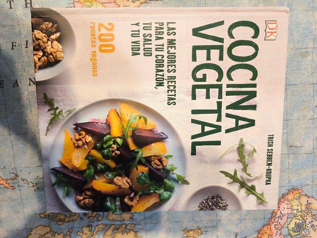 Cocina vegetal: Las mejores recetas veganas para tu corazón, tu salud y tu vida