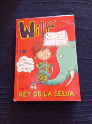 Wilf es el rey de la selva. Libro 3