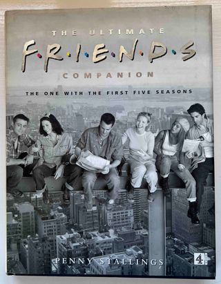 The Ultimate "Friends" Companion