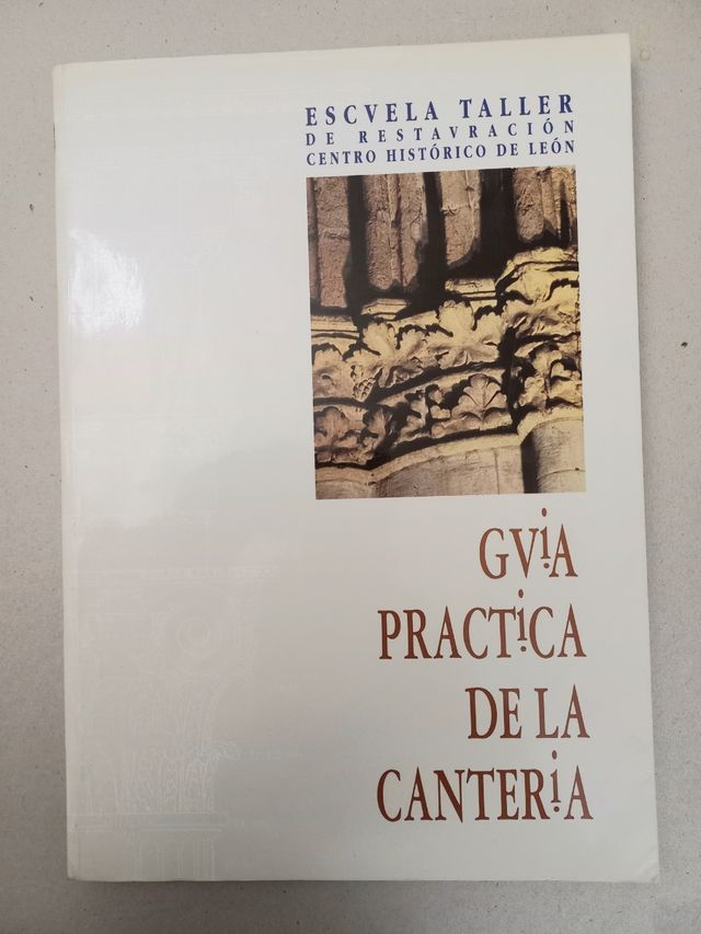 Guía práctica de la Cantería. Cantero