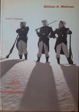 WILLIAM A. WELLMAN FILMOTECA ESPAÑOLA 1993