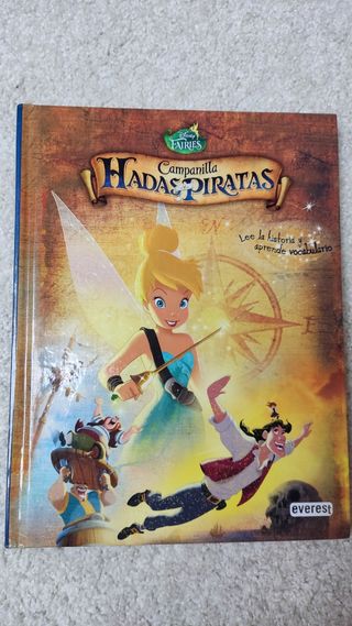 Campanilla. Hadas y piratas: Lee la historia y aprende vocabulario