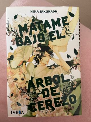 Mátame bajo el árbol de cerezo