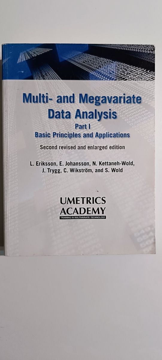 Multivariate and Megavariate Data Analysis